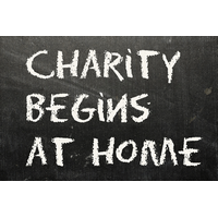 CHARITY BEGINS AT HOME